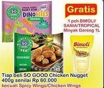 Promo Harga SO GOOD Chicken Nugget 400 gr - Indomaret