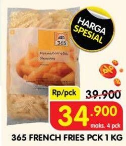 Promo Harga 365 French Fries 1000 gr - Superindo