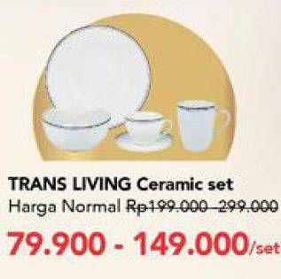 Promo Harga Trans Living Ceramic Set  - Carrefour