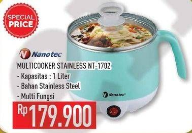 Promo Harga NANOTEC NT-1702 | Multicooker  - Hypermart