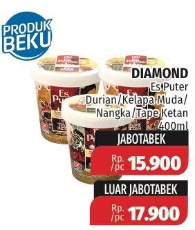 Promo Harga DIAMOND Es Puter Durian, Kelapa Muda, Nangka, Tape Ketan 473 ml - Lotte Grosir