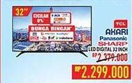 Promo Harga TCL/AKARI/PANASONIC/SHARP LED Digital 32 Inch  - Hypermart