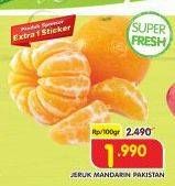 Promo Harga Jeruk Mandarin Pakistan per 100 gr - Superindo