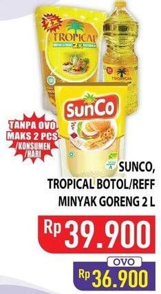 SUNCO/ TROPICAL Minyak Goreng 2 L