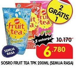 Promo Harga SOSRO Fruit Tea All Variants 200 ml - Superindo