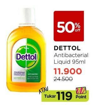 Promo Harga DETTOL Antiseptic Germicide Liquid 95 ml - Watsons