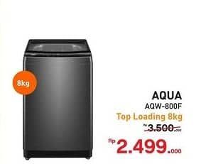 Promo Harga Aqua Mesin Cuci AQW-800F  - Yogya