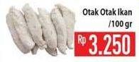 Promo Harga Otak-otak Ikan per 100 gr - Hypermart