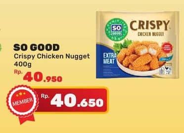 Promo Harga So Good Crispy Chicken Nugget 400 gr - Yogya