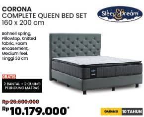 Sleep & Dream Corona Queen Bed Set 160 x 200 cm  Diskon 61%, Harga Promo Rp10.179.000, Harga Normal Rp26.600.000, Spesifikasi :
- Bohnell Spring,
- Pillowtop
- Knitted Fabric
- Foam Encasement,
- Medium Feel
- Tinggi 30 cm

GRATIS :
- 2 Bantal + 2 Guling
- Pelindung Matras

Garansi 10 Tahun