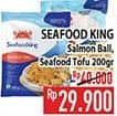 Promo Harga Seafood King Salmon Ball/Seafood Tofu  - Hypermart