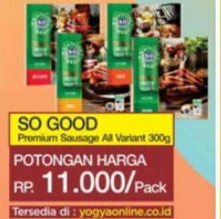 Promo Harga So Good Premium Sausage All Variants 300 gr - Indomaret