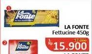 Promo Harga LA FONTE Fettuccine 450 gr - Alfamidi