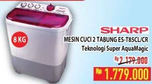 Promo Harga SHARP ES-T85CR | Washing Machine CL, CR  - Hypermart