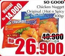 Promo Harga SO GOOD Chicken Nugget Original, Hot Spicy 400 gr - Giant