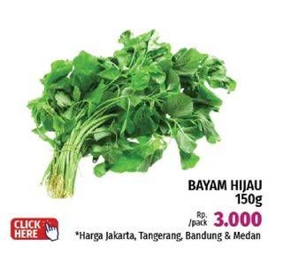 Promo Harga Bayam Hijau per 150 gr - LotteMart
