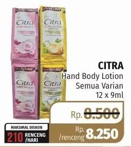 Promo Harga CITRA Hand & Body Lotion All Variants per 12 sachet 9 ml - Lotte Grosir
