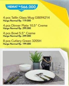 Promo Harga Tallin Glass 4s + Dinner Plate 4s + Bowl 4s + Cutlery 4s  - Carrefour