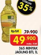 Promo Harga 365 Minyak Jagung 1000 ml - Superindo