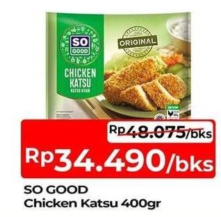 Promo Harga So Good Chicken Katsu 400 gr - TIP TOP