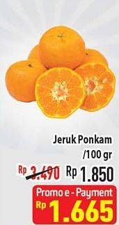 Promo Harga Jeruk Ponkam per 100 gr - Hypermart