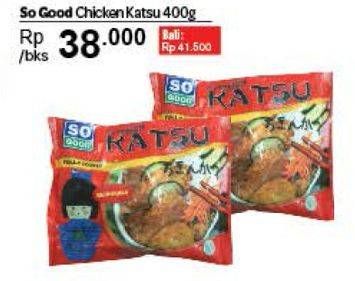 Promo Harga SO GOOD Chicken Katsu 400 gr - Carrefour