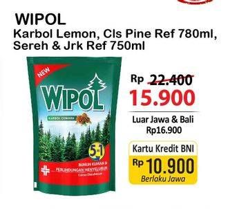 Promo Harga WIPOL Karbol Wangi Sereh Jeruk, Cemara, Lemon 750 ml - Alfamart