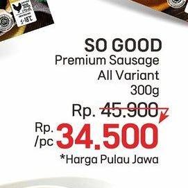 Promo Harga So Good Premium Sausage All Variants 300 gr - LotteMart