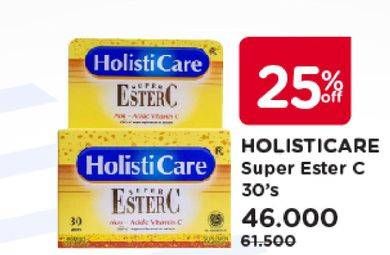 Promo Harga HOLISTICARE  Super Ester C 30 pcs - Watsons