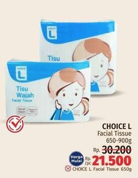 Promo Harga CHOICE L Facial Tissue 650 gr - LotteMart