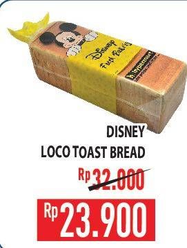 Promo Harga Disney Loco Toast Bread  - Hypermart