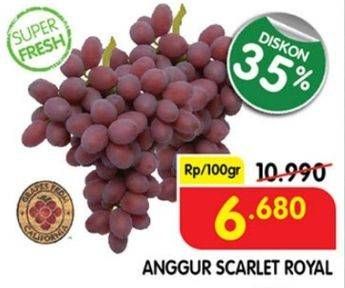 Promo Harga Anggur Scarlet Royal per 100 gr - Superindo