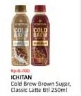 Promo Harga Ichitan Cold Brew Coffee Brown Sugar, Classic Latte 250 ml - Alfamidi