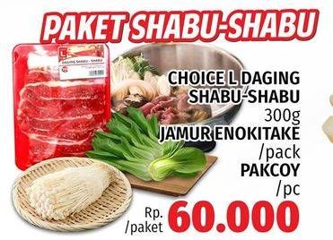 Promo Harga Choice L Daging Shabu-Shabu/Jamur Enokitake/Pakcoy  - LotteMart