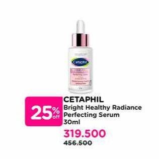 Promo Harga Cetaphil Bright Healthy Radiance Perfecting Serum 30 ml - Watsons