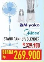 Promo Harga MIYAKO Stand Fan 16" / MIDEA Blender  - Hypermart