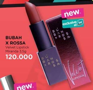 Promo Harga ROSSA X Bubah Velvet Lipstick  - Watsons