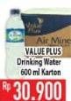 Promo Harga VALUE PLUS Air Mineral 600 ml - Hypermart