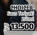 Promo Harga CHOICE L Saus Teriyaki 250 ml - Lotte Grosir