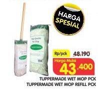 Promo Harga TUPPERMADE Wet Mop/Wet Mop Refill  - Superindo