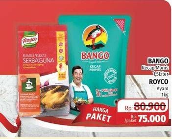 Promo Harga BANGO Kecap Manis 1500ml + ROYCO Penyedap Rasa Ayam 1Kg  - Lotte Grosir