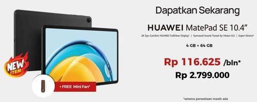 Promo Harga Huawei MatePad 10.4 inci  - Erafone