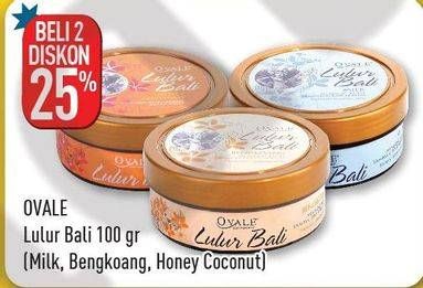 Promo Harga OVALE Lulur Bali Milk, Bengkoang, Honey Coconut per 2 pcs 100 gr - Hypermart