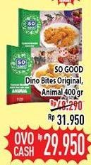 Promo Harga SO GOOD Chicken Nugget Dino Bites/Animal 400 gr - Hypermart