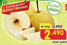 Promo Harga Pear Sweet per 100 gr - Superindo