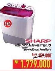 Promo Harga SHARP Washing Machine Twin Tub ES T85CL CR-V  - Hypermart