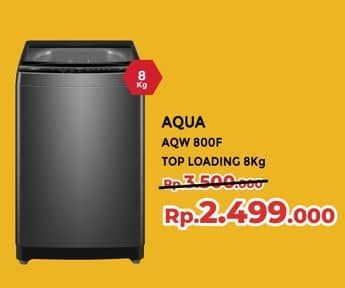 Promo Harga Aqua Mesin Cuci AQW-800F  - Yogya