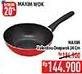 Promo Harga MAXIM Valentino Deep Wok 24cm  - Hypermart