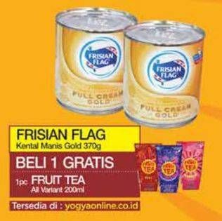 Promo Harga Beli 1 FRISIAN FLAG Kental Manis Gold 370g Gratis 1 Fruit Tea All Variant 200ml  - Yogya