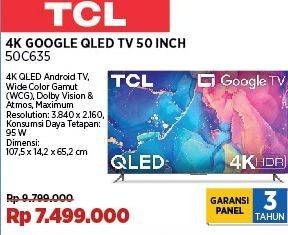 Promo Harga TCL C635 QLED TV 4K Google TV 50C635 50 Inch  - COURTS